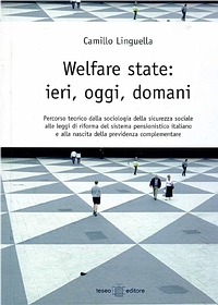Welfare state:ieri, oggi, domani un nuovo libro sulla sicurezza sociale 
